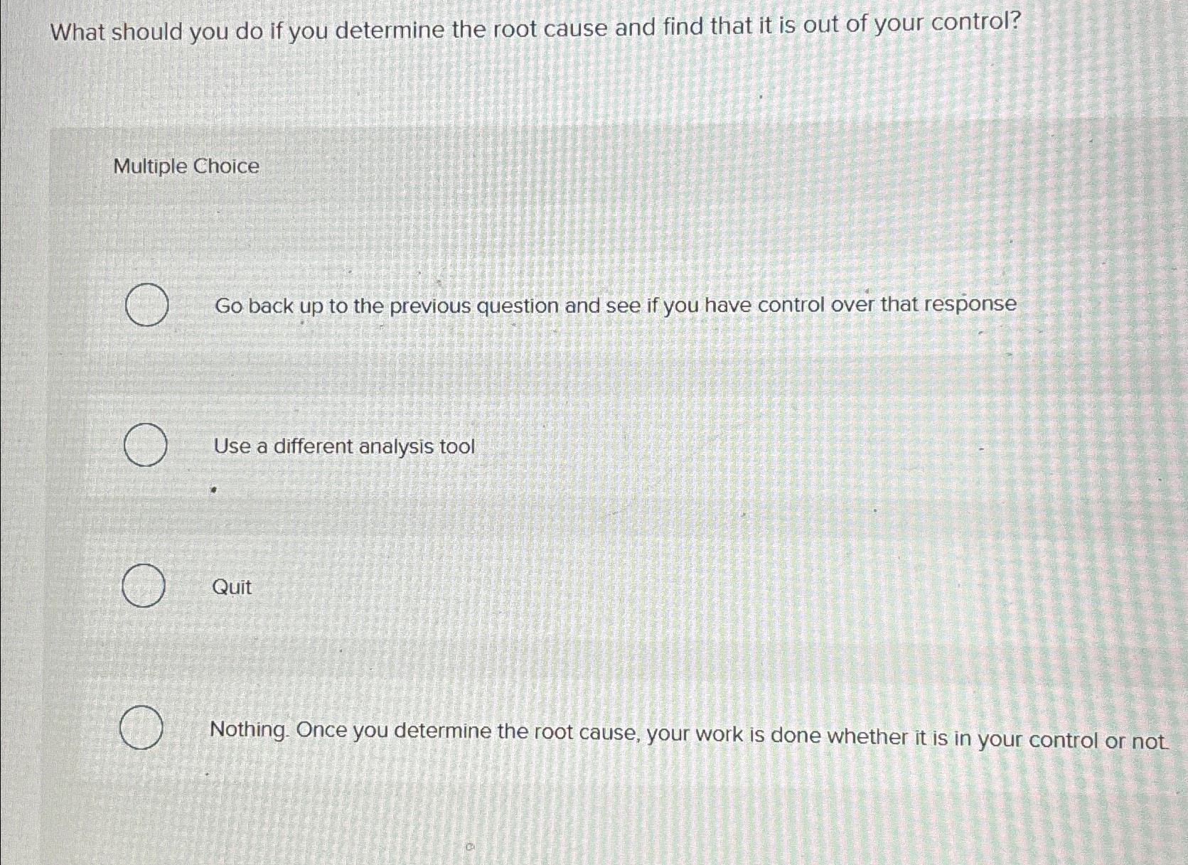 Solved What should you do if you determine the root cause | Chegg.com