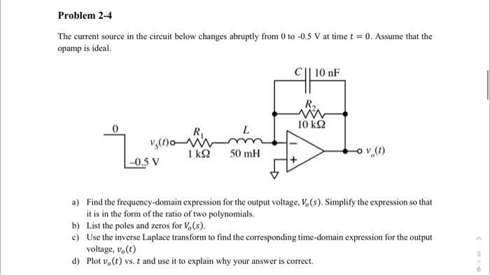 Solved Problem 2-4 The current source in the circuit below | Chegg.com