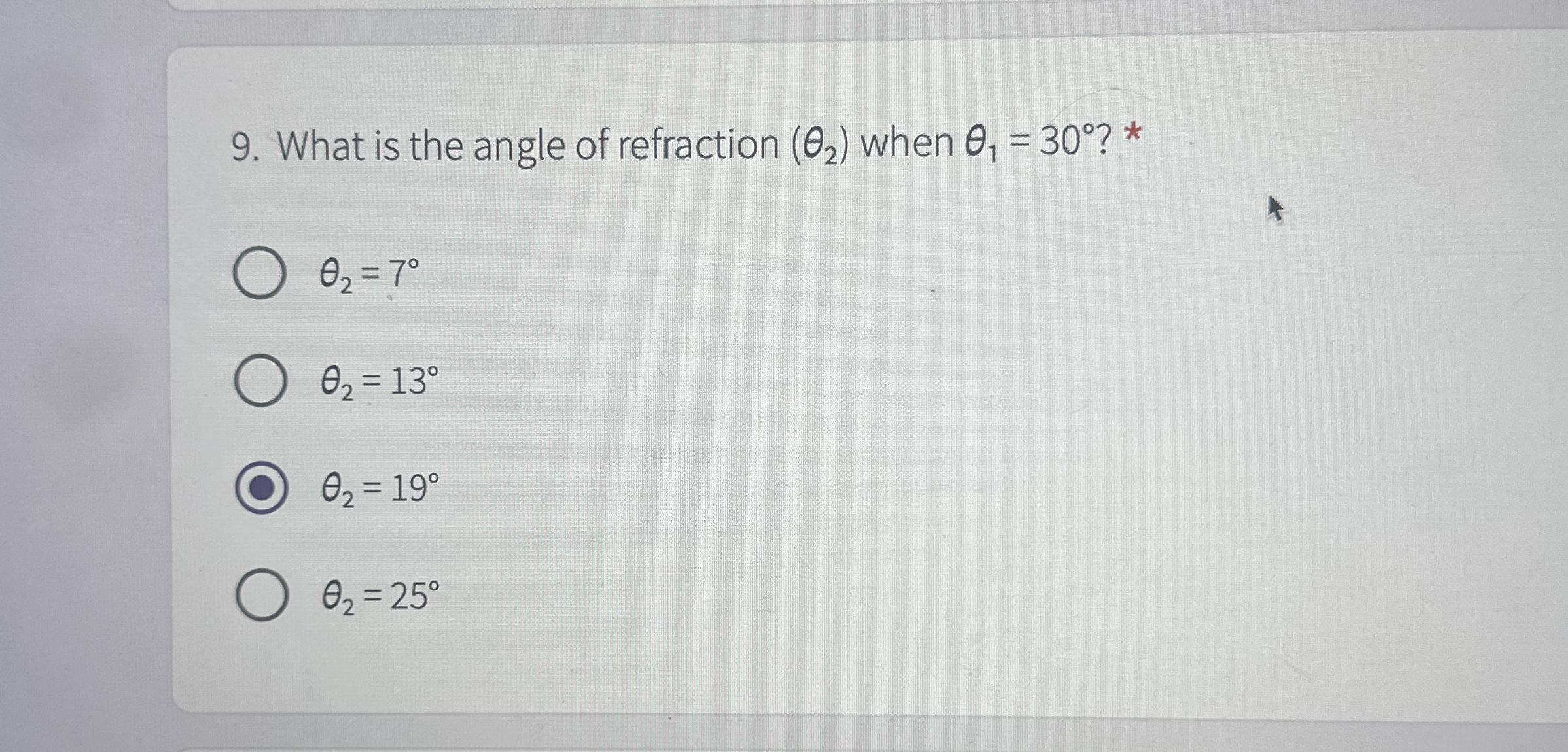 Solved What is the angle of refraction (θ2) ﻿when | Chegg.com