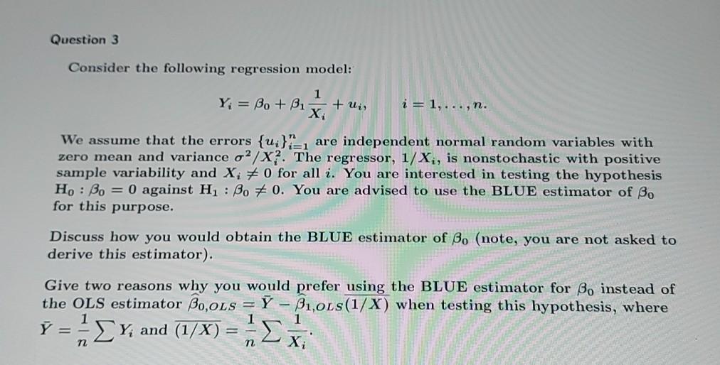 Solved Question 3 Consider The Following Regression Model: 1 | Chegg.com