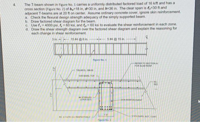 Solved 4. The T-beam shown in Figure No. 1 carries a | Chegg.com