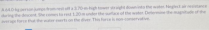 Solved A 64.0-kg person jumps from rest off a 3.70-m-high | Chegg.com