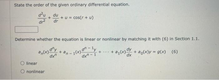 Solved State the order of the given ordinary differential | Chegg.com