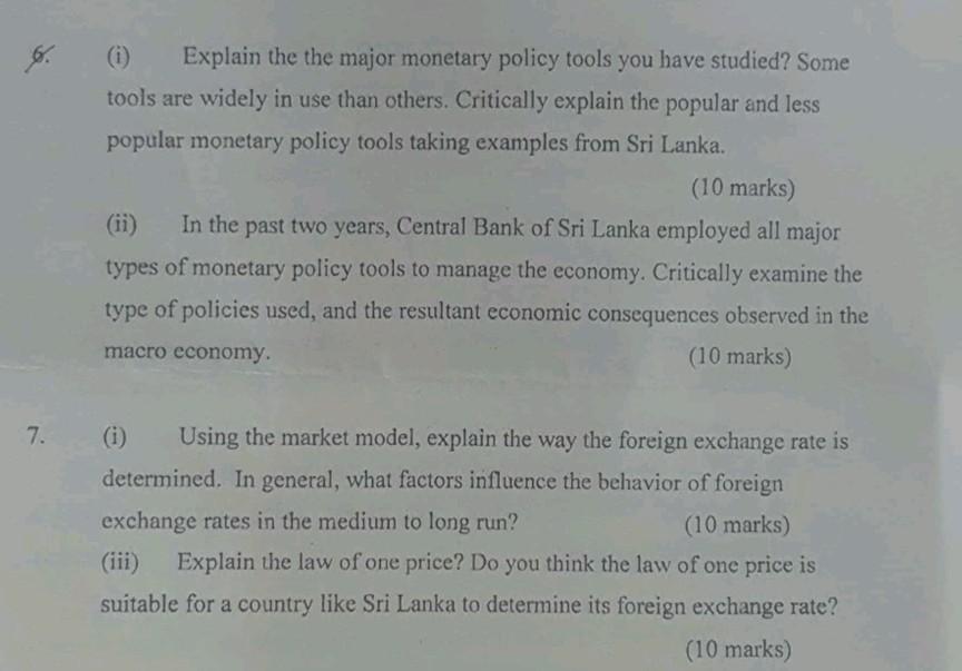 Solved 6. (i) Explain the the major monetary policy tools | Chegg.com