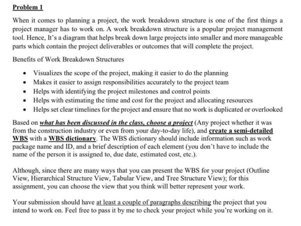 Solved Problem 1 When it comes to planning a project, the | Chegg.com