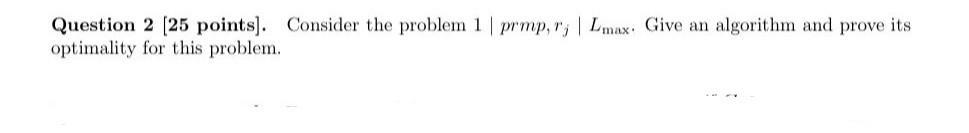 Solved Question 2[25 points]. Consider the problem | Chegg.com