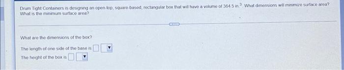 Solved Drum Tight Containers Is Designing An Open Top Chegg