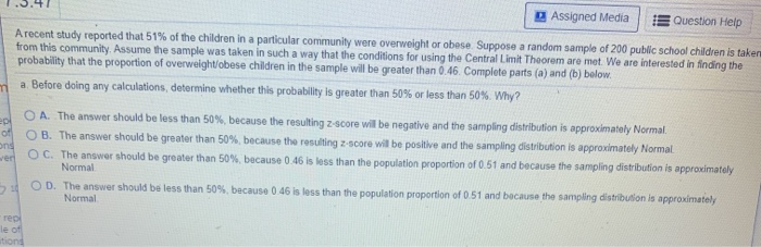 Solved Assigned Media Question Help A recent study reported | Chegg.com