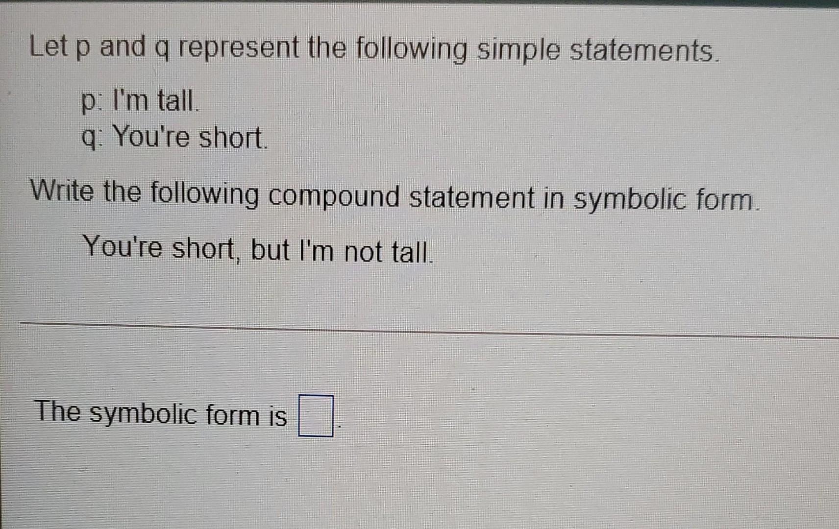 Solved Let p and q represent the following simple