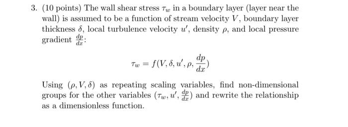 Solved (10 points) The wall shear stress τw in a boundary | Chegg.com