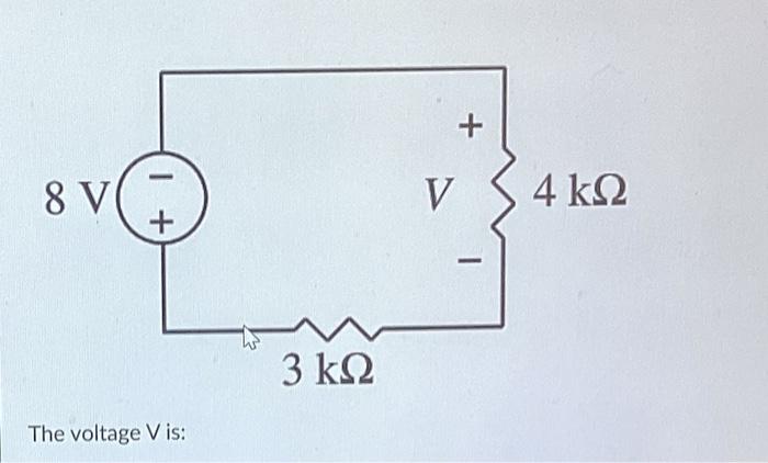 Solved The voltage V is: | Chegg.com