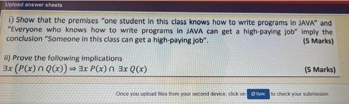 Solved upload answer sheets i show that the premises one chegg