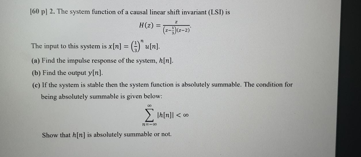 Solved 60 P 2 The System Function Of A Causal Linear S Chegg Com