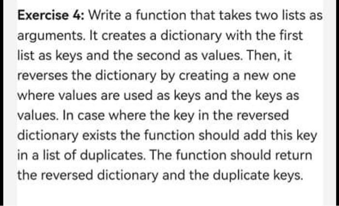Solved Exercise 4: Write a function that takes two lists as | Chegg.com