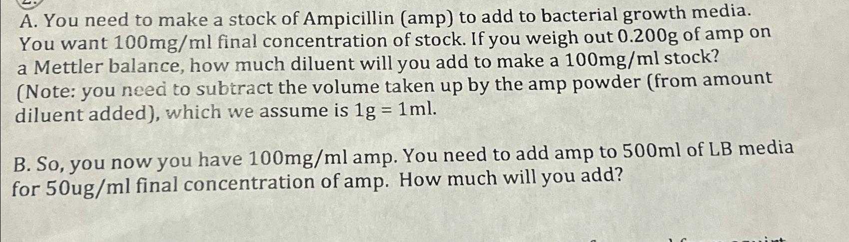 Solved A ﻿you Need To Make A Stock Of Ampicillin Amp ﻿to