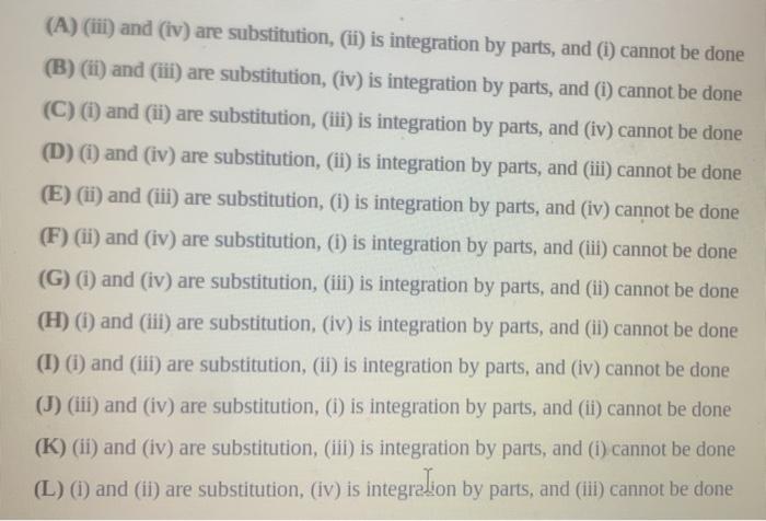 Solved Of the following four integrals, two are best done | Chegg.com