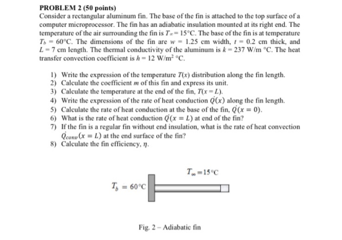 Solved PROBLEM 2 (50 points) Consider a rectangular aluminum | Chegg.com