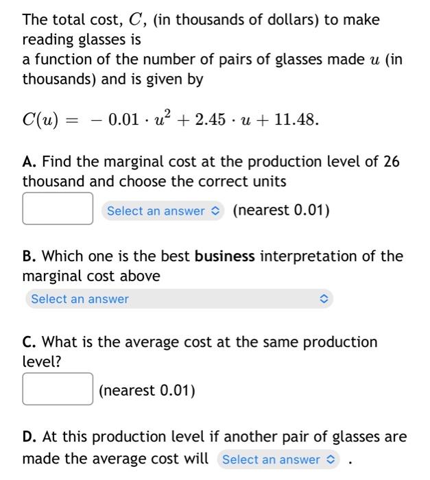 Solved The total cost, C, (in thousands of dollars) to make | Chegg.com