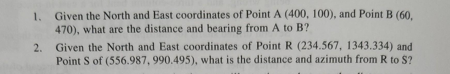 Solved 1. Given the North and East coordinates of Point A | Chegg.com