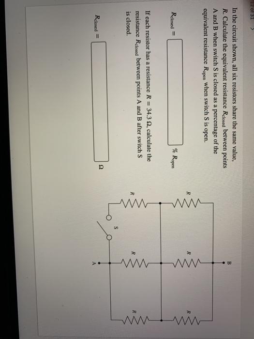 Solved 031 > B In The Circuit Shown, All Six Resistors Share | Chegg.com