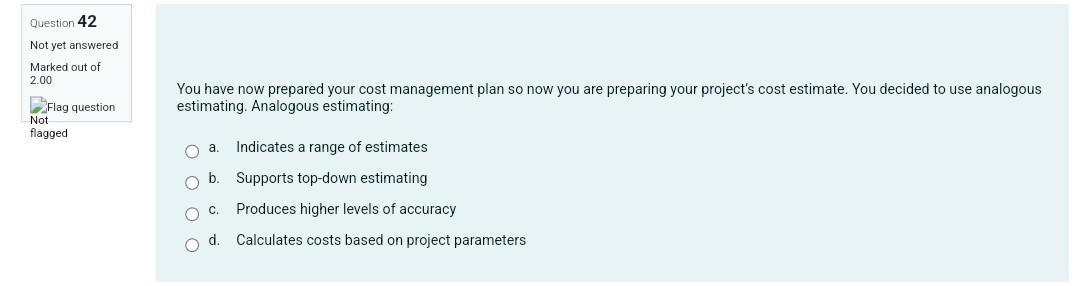 Solved Question 42 Not yet answered Marked out of 2.00 You | Chegg.com