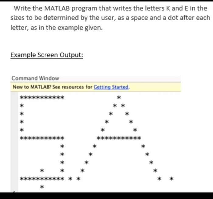 Solved Write the MATLAB program that writes the letters K | Chegg.com