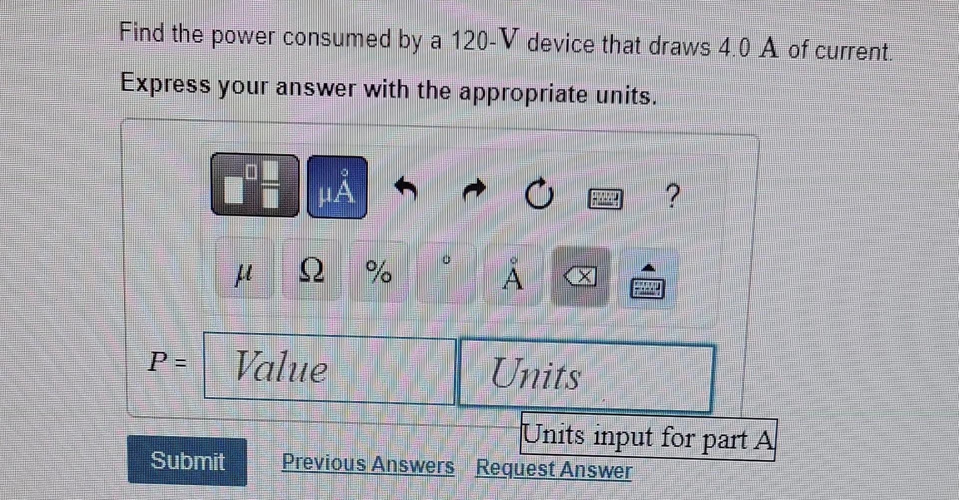 Solved Find the power consumed by a 120−V device that draws