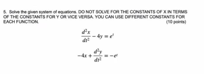 Solved 5. Solve the given system of equations. DO NOT SOLVE | Chegg.com
