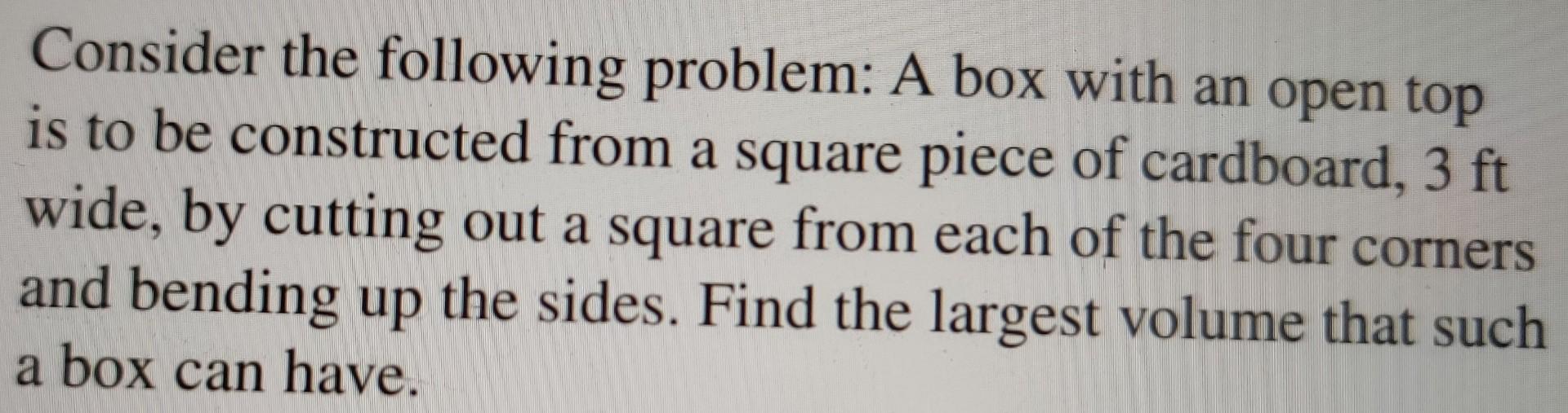 Solved Consider the following problem: A box with an open | Chegg.com