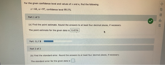 Solved For the given confidence level and values of x and n, | Chegg.com
