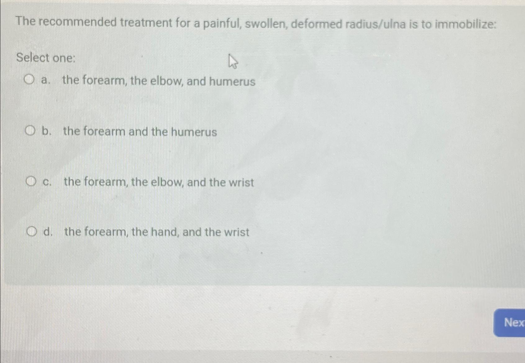 Solved The recommended treatment for a painful, swollen, | Chegg.com