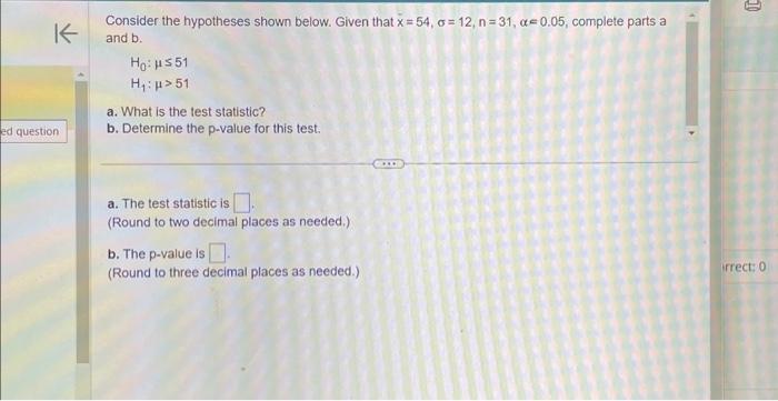 Solved Consider The Hypotheses Shown Below Given That 6997