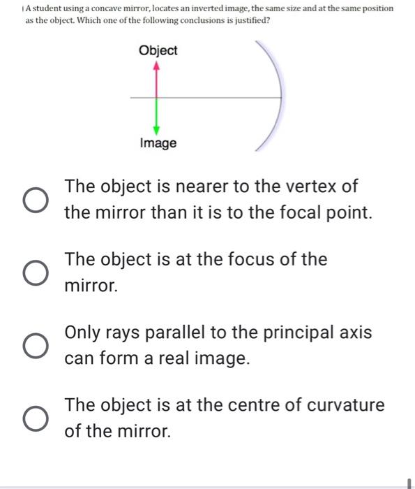 Solved A student using a concave mirror, locates an inverted | Chegg.com