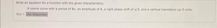 Solved Write an equation for a function with the given | Chegg.com