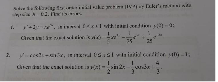 Solved Solve the following first order initial value problem | Chegg.com