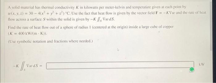 Solved A solid material has thermal conductivity K in | Chegg.com