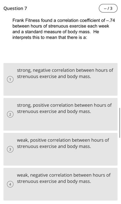 Solved Question 1 −13 The value of a correlation coefficient | Chegg.com