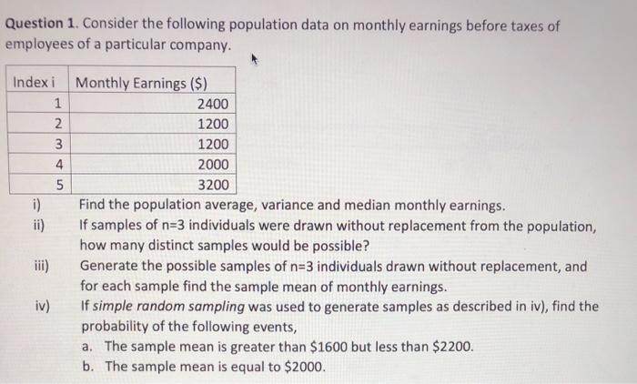 Solved Question 1. Consider the following population data on | Chegg.com