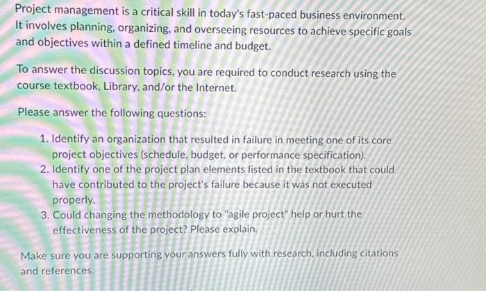 Solved Project Management Is A Critical Skill In Today's | Chegg.com
