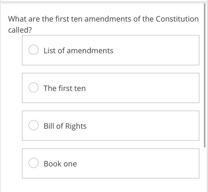 Solved What are the first ten amendments of the Constitution