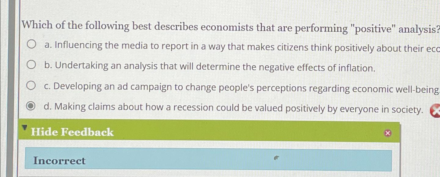 Solved Which Of The Following Best Describes Economists That | Chegg.com