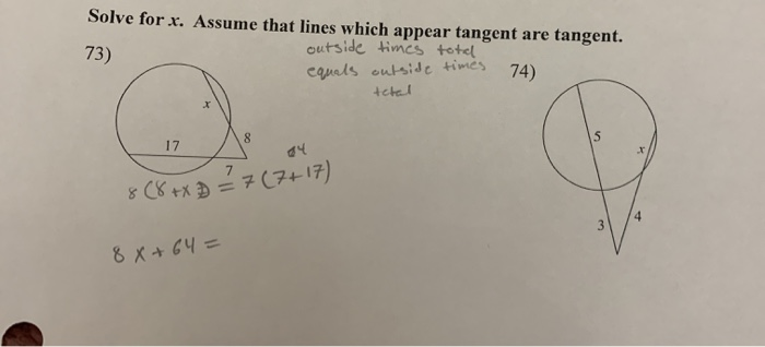 Solve For X Assume That Lines Which Appear Tangent Chegg 
