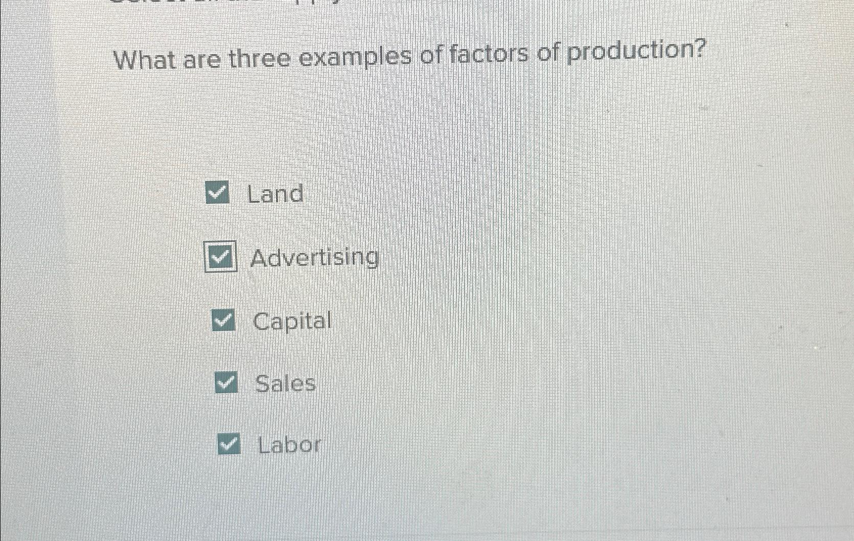 Solved What are three examples of factors of | Chegg.com