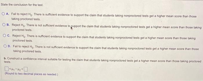 Solved A study was done on proctored and nonproctored tests. | Chegg.com