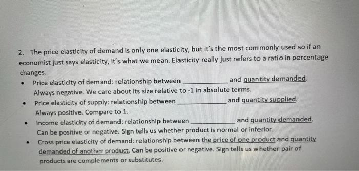 Solved . 2. The price elasticity of demand is only one | Chegg.com