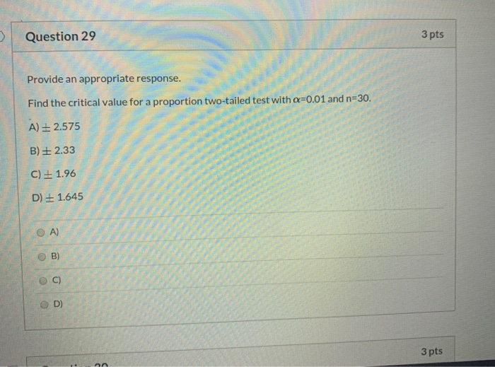 Solved Question 29 3 pts Provide an appropriate response. | Chegg.com