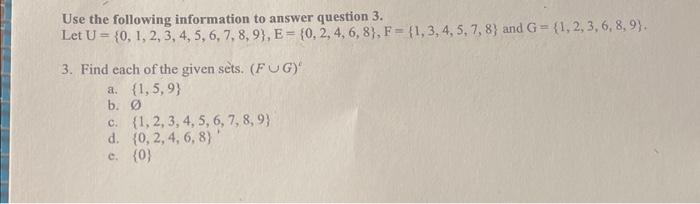 Solved Use the following information to answer question 3. | Chegg.com