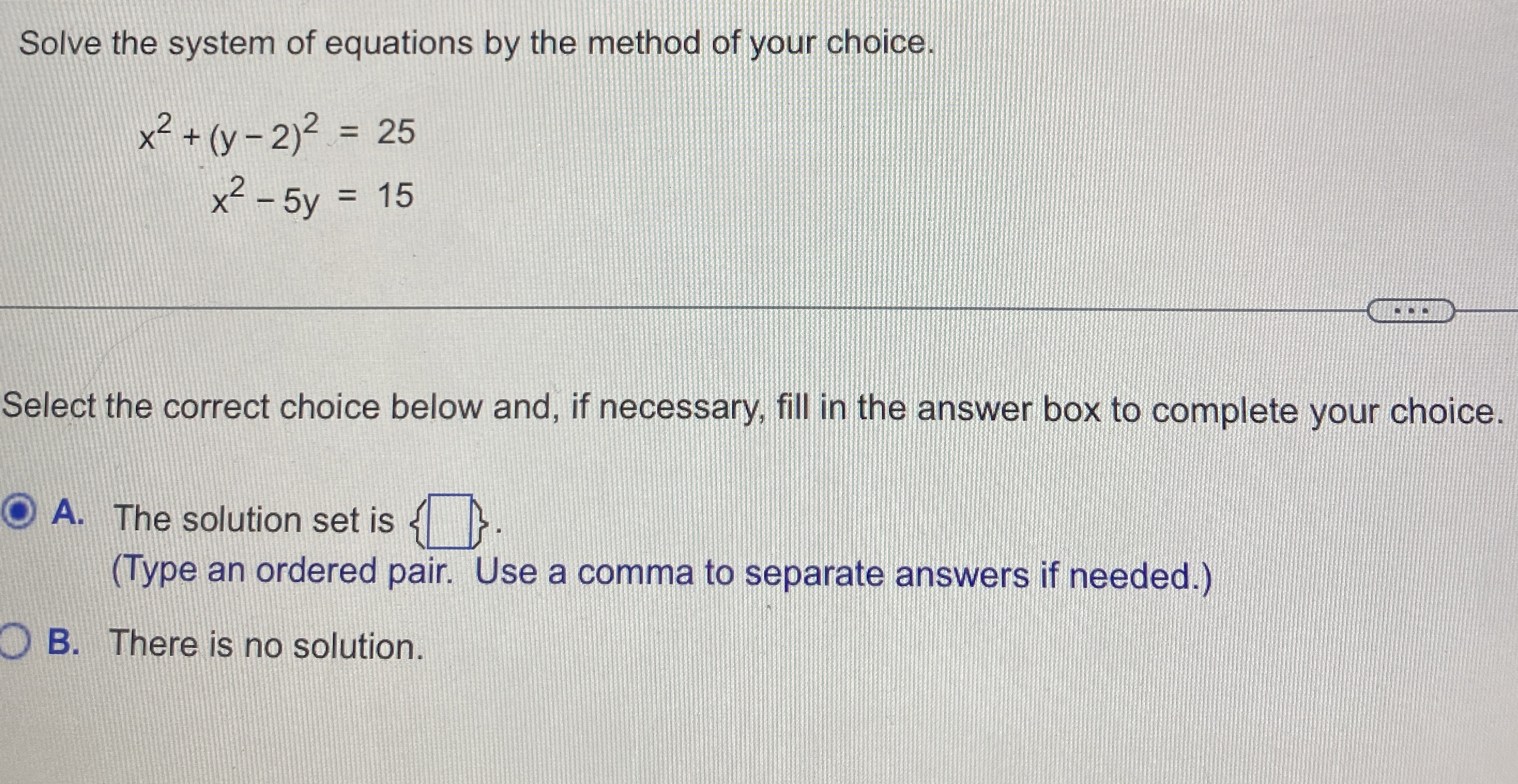 Solved Solve the system of equations by the method of your | Chegg.com
