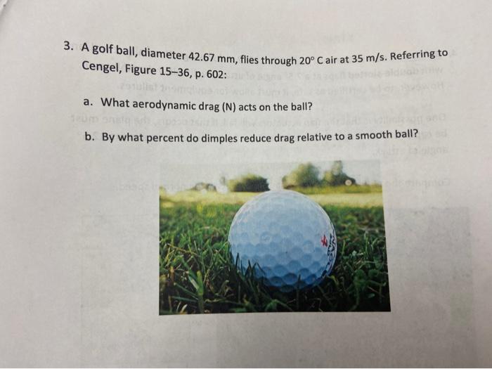 3 a golf ball diameter 42 67 mm flies through 20 c chegg