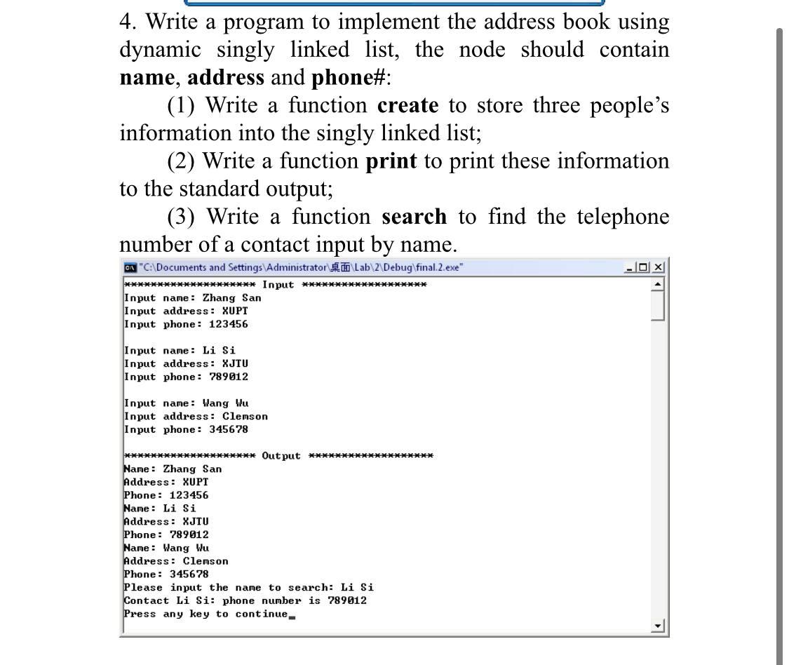 Solved 4. Write a program to implement the address book | Chegg.com